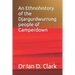 An Ethnohistory of the Djargurdwurrung people of Camperdown