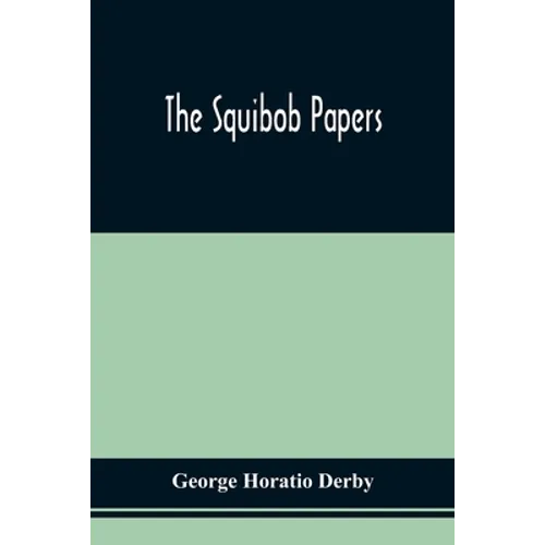 The Squibob Papers