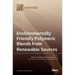 Environmentally Friendly Polymeric Blends from Renewable Sources