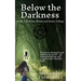 Below the Darkness