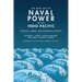 The New Age of Naval Power in the Indo-Pacific: Strategy, Order, and Regional Security
