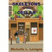Skeletons in the Cellar: A tale of small town legends, rumors, and academic rivalries.