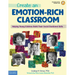 Create an Emotion-Rich Classroom: Helping Young Children Build Their Social Emotional Skills