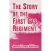 The Story of the First Gas Regiment