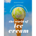 The Wanderlust Creamery Presents: The World of Ice Cream