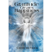 Gratitude Creates Happiness