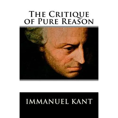 The Critique of Pure Reason