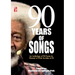 90 Years of Songs: An Anthology of 90 Poems in Honour of Wole Soyinka at 90