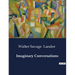 Imaginary Conversations