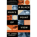 A Black Man's Point of View: Mind, Body, and Soul from the Voices of Black Men