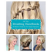 The New Braiding Handbook: 60 Modern Twists on Classic Hairstyles
