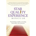Star Quality Experience: The Hotelier's Guide to Creating Memorable Guest Journeys