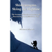 Shishapangma, Skiing the Highline: The Account of the First American Ski Descent from an 8000-Meter Peak