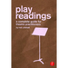 Play Readings: A Complete Guide for Theatre Practitioners