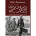 Prisoners of Class: A Historical Memoir of the Khmer Rouge Revolution