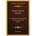 Grimes's Trip To America: Ten Letters From Sammywell To John Jones Smith (1877)