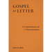 Gospel as Letter: A Commentary on 1 Thessalonians