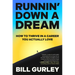 Runnin' Down a Dream: How to Thrive in a Career You Actually Love