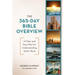 The 365-Day Bible Overview: A Clear and Easy Plan for Understanding God's Word
