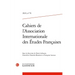 Cahiers de l'Association Internationale Des Etudes Francaises 2024,76