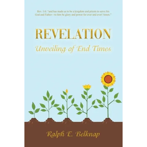 Revelation: Unveiling of End Times