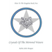 Heirs To The Kingdom Book 5: Crystals Of The Mirrored Waters