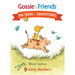Gossie & Friends Big Book of Adventures