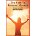 The Path To Personal Growth A Guide To Self Improvement
