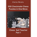 500 Checkmate Chess Puzzles in One Move, Part 1