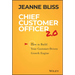 Chief Customer Officer 2.0: How to Build Your Customer-Driven Growth Engine