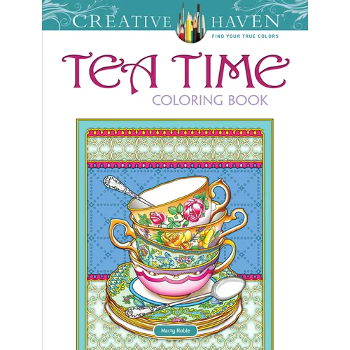 Creative Haven Tea Time Coloring Book
