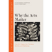 Why the Arts Matter