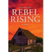 Rebel Rising
