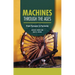 Machines Through the Ages: From Furnaces to Factories
