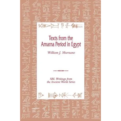 Texts from the Amarna Period in Egypt
