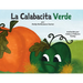 La Calabacita Verde