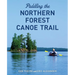 Paddling the Northern Forest Canoe Trail