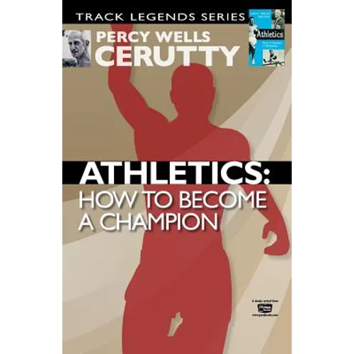 Athletics: How to Become a Champion