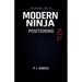 The Manual for the Modern Ninja: Positioning