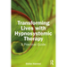 Transforming Lives with Hypnosystemic Therapy: A Practical Guide