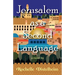 Jerusalem as a Second Language