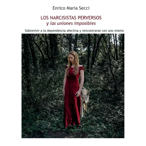 Los Narcisistas Perversos y las uniones imposibles