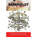 Bankruptcy: The Ultimate Guide to Recover Your Finances: How to File Bankruptcy, What to Expect and How to Repair Your Credit