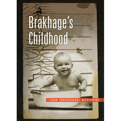 Brakhage's Childhood