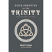 Your Identity in the Trinity: Discovering God's Grace in the Gospel