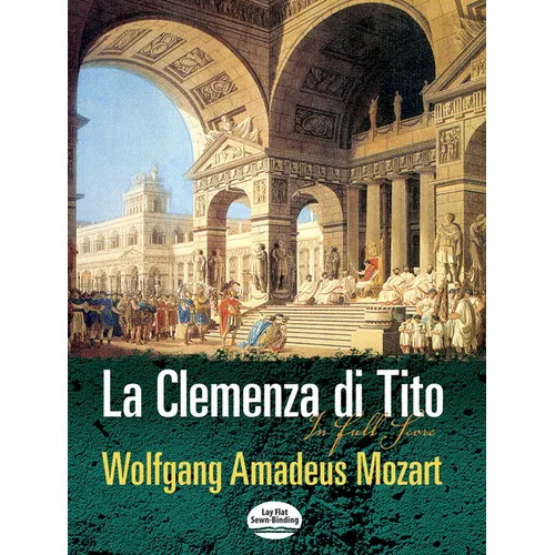 La Clemenza Di Tito: In Full Score