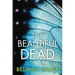 The Beautiful Dead