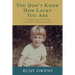 You Don't Know How Lucky You Are: An Adoptee's Journey Through The American Adoption Experience