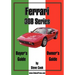 Ferrari 308 Series Buyer's Guide & Owner's Guide