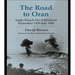 The Road to Oran: Anglo-French Naval Relations, September 1939-July 1940
